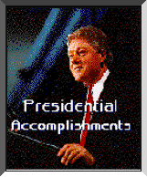 [Recent Presidential Accomplishments]
