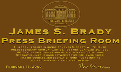Plaque dedicating the White House Press Briefing Room to James S. Brady