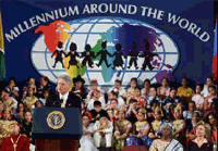 The President Clinton at Millennium Around the World Event