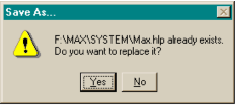 You should receive a message asking if you wish to overwrite the existing Max.hlp file.  Respond by selecting the 'Yes' button.