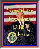 [Some of the President's Public Addresses]