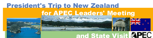President's Trip to New Zealand for APEC Leaders' Meeting and State Visit