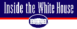 Inside the White 
House