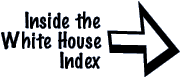 Back to the Inside the White House Index